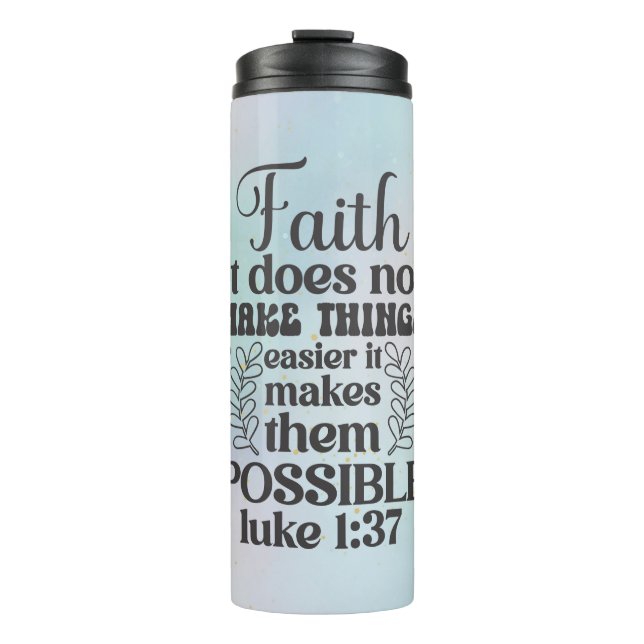 Bouteilles Isothermes Faith LUKE 1:37 (Devant)