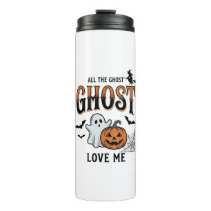 Bouteilles Isothermes Fantôme d'Halloween Tous les fantômes m'aiment drô