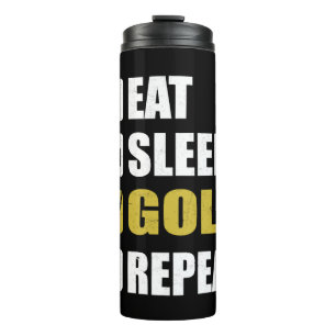 Bouteilles Isothermes Golf Manger Sleep Golf Répéter le jeu