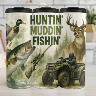 Bouteilles Isothermes Huntin' Muddin' Fishin' en plein air