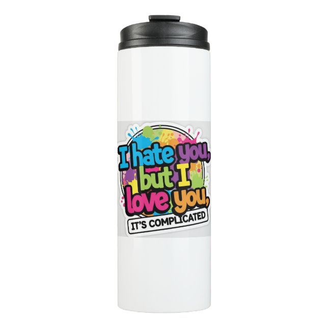 Bouteilles Isothermes I Hate You But I Love You Sticker (Devant)