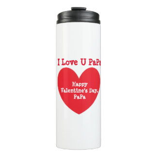 Bouteilles Isothermes I LOVE U PaPa - Happy Valentine's Day 