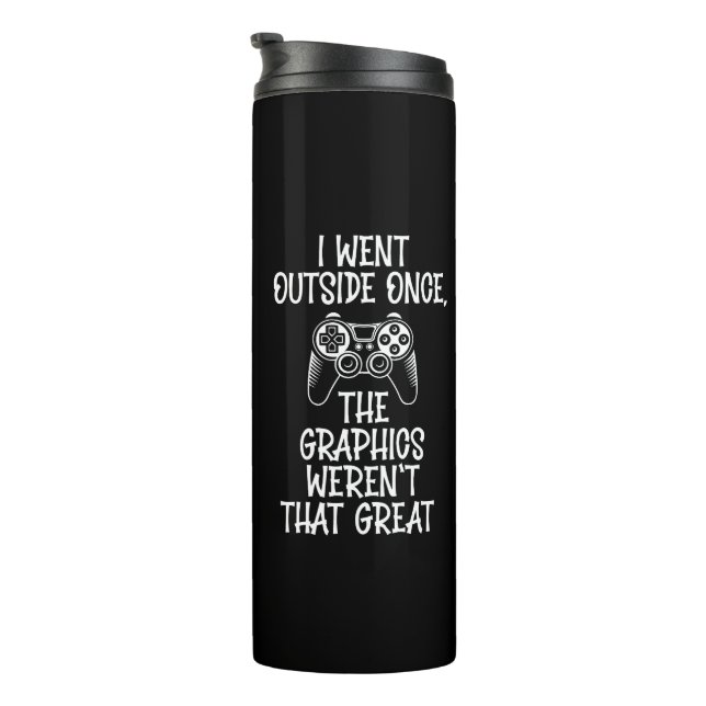Bouteilles Isothermes I Went Outside - Funny Gamer (Tourné sur la droite)