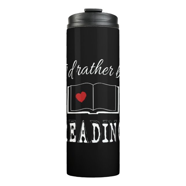 Bouteilles Isothermes I'd rather be reading (Devant)