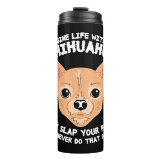 Bouteilles Isothermes Imaginez la vie sans Chihuahua Dog
