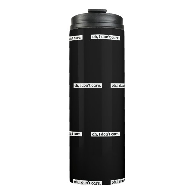 Bouteilles Isothermes Je me fiche du message sarcastique (Devant)