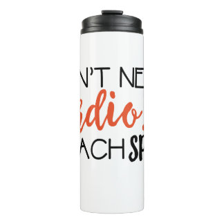 Bouteilles Isothermes Je n'ai pas besoin de cardio-… J'enseigne le