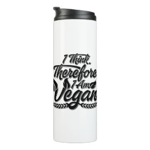 Bouteilles Isothermes Je Pense Que Je Suis Vegan.