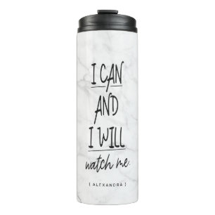 Bouteilles Isothermes Je peux et je me regarderai Marble Motivational Ci