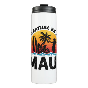 Bouteilles Isothermes Je préfère être à Maui Hawaii