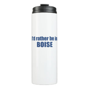 Bouteilles Isothermes Je Préférerais Être À Boise Idaho