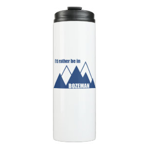 Bouteilles Isothermes Je Préférerais Être À Bozeman Montana Mountain