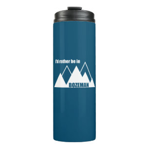 Bouteilles Isothermes Je Préférerais Être À Bozeman Montana Mountain