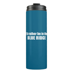 Bouteilles Isothermes Je Préférerais Être Dans Le Blue Ridge