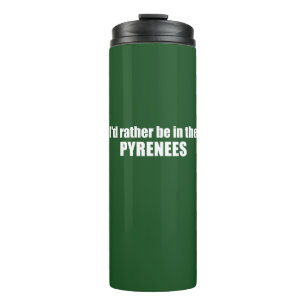 Bouteilles Isothermes Je Préférerais Être Dans Les Pyrénées