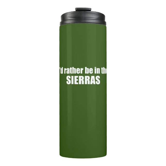 Bouteilles Isothermes Je Préférerais Être Dans Les Sierras (Devant)