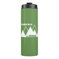 Je Préférerais Être Dans Les Sierras