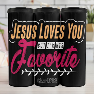 Bouteilles Isothermes Jésus t'aime mais je suis son préféré