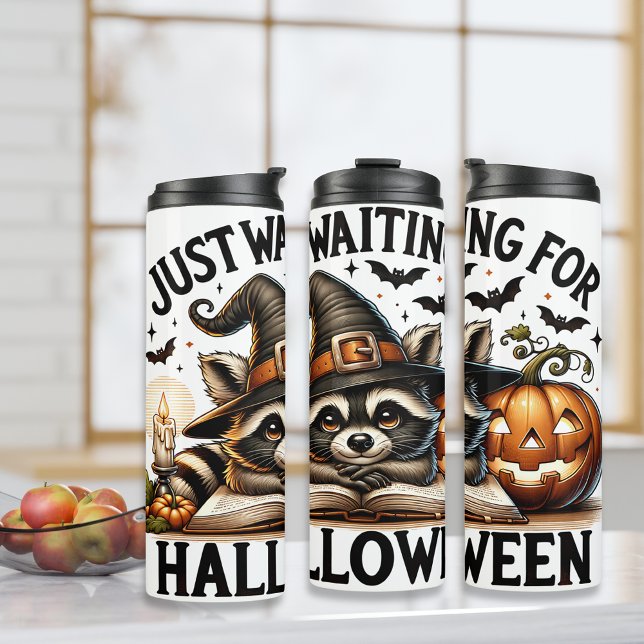 Bouteilles Isothermes Juste en attente du Raccoon Halloween Salem Witch (Just waiting for Halloween Raccoon Salem Witch Thermal Tumbler)