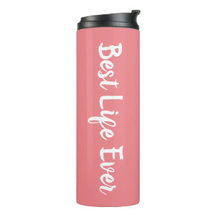 Bouteilles Isothermes JW Cadeaux Personnalisés Best Life Ever - Therma R