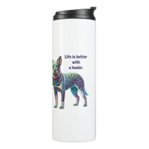 Bouteilles Isothermes La vie est meilleure avec un Heeler