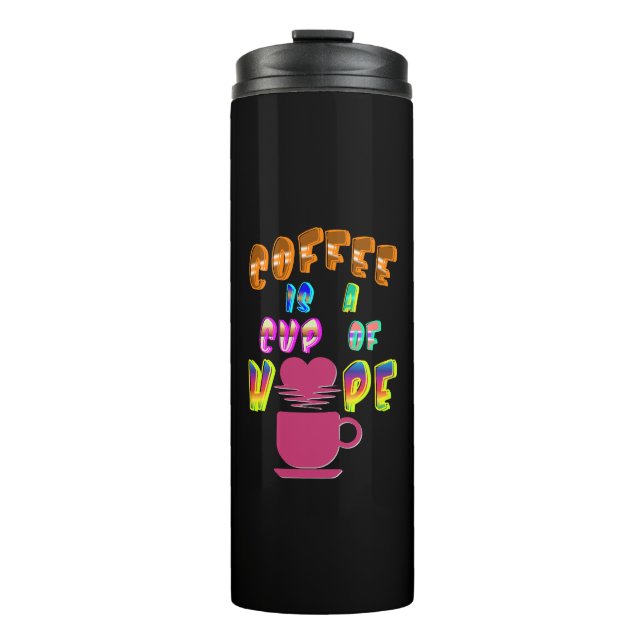 Bouteilles Isothermes Le Café Est Une Coupe D'Espoir (Devant)
