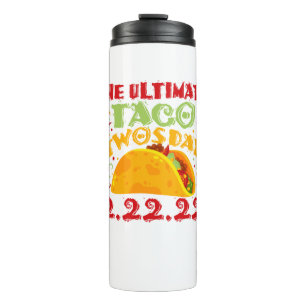 Bouteilles Isothermes Le Taco Ultimate Twosday - mardi 22 février