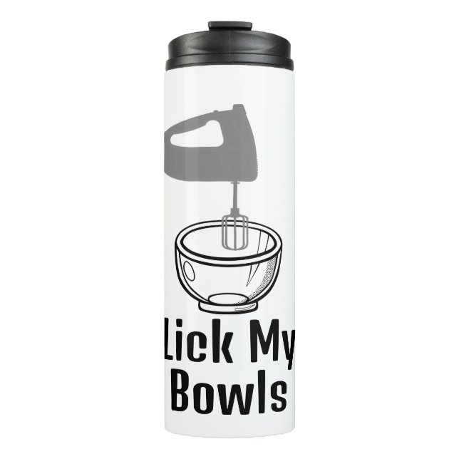 Bouteilles Isothermes Lick My Bowles Thermal Tumbler (Devant)