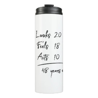 Bouteilles Isothermes Look 20 Feels 18 Actes 10 = 48 Ans Amusant T-S