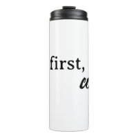 mais d'abord, café Tumbler Thermal Tumbler Travel 