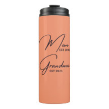 Maman EST 1995 Grandma EST 2021
