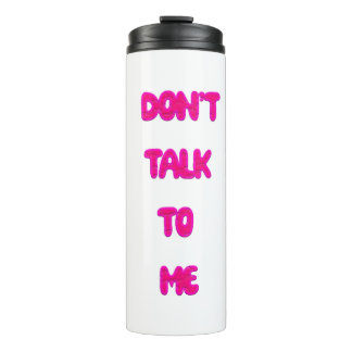 Bouteilles Isothermes Ne me parle pas