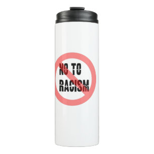 Bouteilles Isothermes Non Au Racisme   Slogan anti-racisme