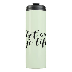 Bouteilles Isothermes Obtenez votre typographie de vie