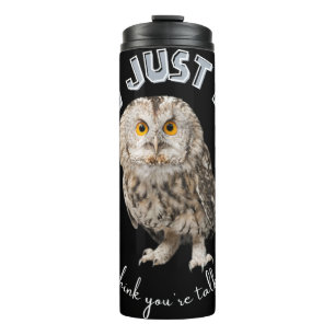 Bouteilles Isothermes Owl : Et Juste À Qui Pensez-Vous Parler ?
