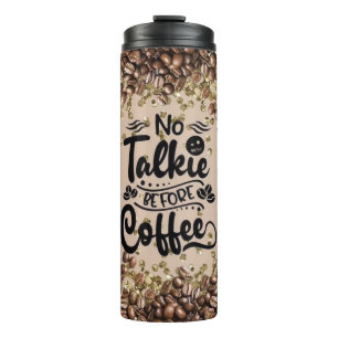 Bouteilles Isothermes Pas de tarte avant le café