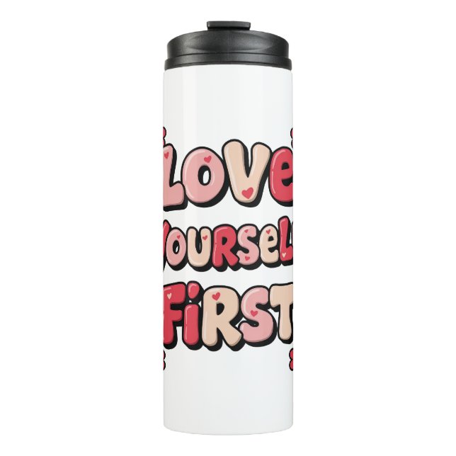 Bouteilles Isothermes Positive Self Love "Love Yourself First" (Devant)