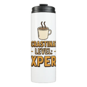 Bouteilles Isothermes Procrastinateur humoristique avec café