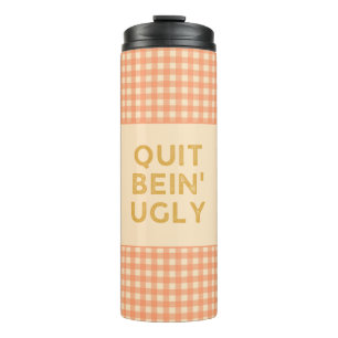 Bouteilles Isothermes Quitter Bein' Vilain Pays Slang Chili