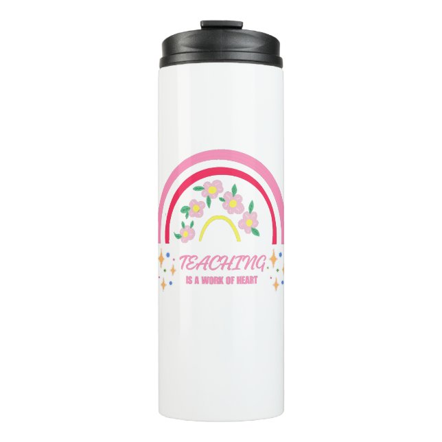 Bouteilles Isothermes Rainbow Teaching est un travail de coeur (Devant)