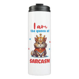 Bouteilles Isothermes reine du sarcasme chat amusant