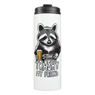 Bouteilles Isothermes Restez Trashy Mon Ami Raccoon