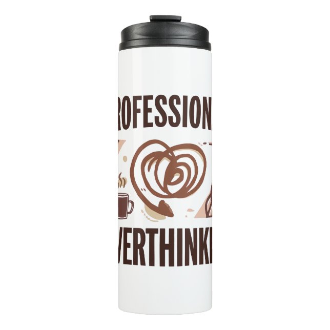 Bouteilles Isothermes Sarcastic Overthinker with Coffee and Chaos (Devant)