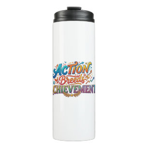 Bouteilles Isothermes T-Shirt Motivationnel Action Engendre Réussite