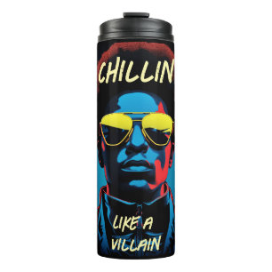 Bouteilles Isothermes Tasse Thermique 'Chillin Like a Villain'