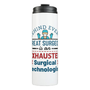 Bouteilles Isothermes Technologue chirurgical épuisé Funny Scrub Tech
