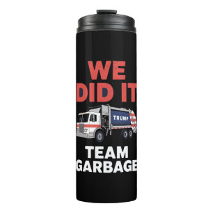 Bouteilles Isothermes Trump 2024 Truck Garbage Nous L'Avons Fait Équipe 