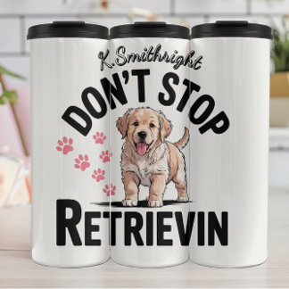 Bouteilles Isothermes Un chiot qui n'arrêtera pas Retrievin