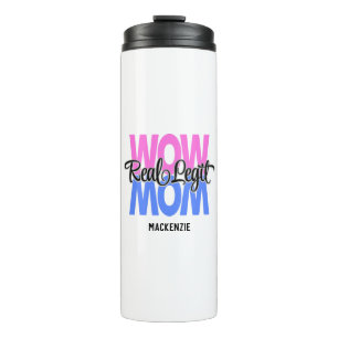 Bouteilles Isothermes Véritable Legit Wow Maman Imprimer (rose et bleu)