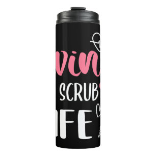 Bouteilles Isothermes Vivre L'Infirmière Vie Scrub Vivre La Vie Scrub